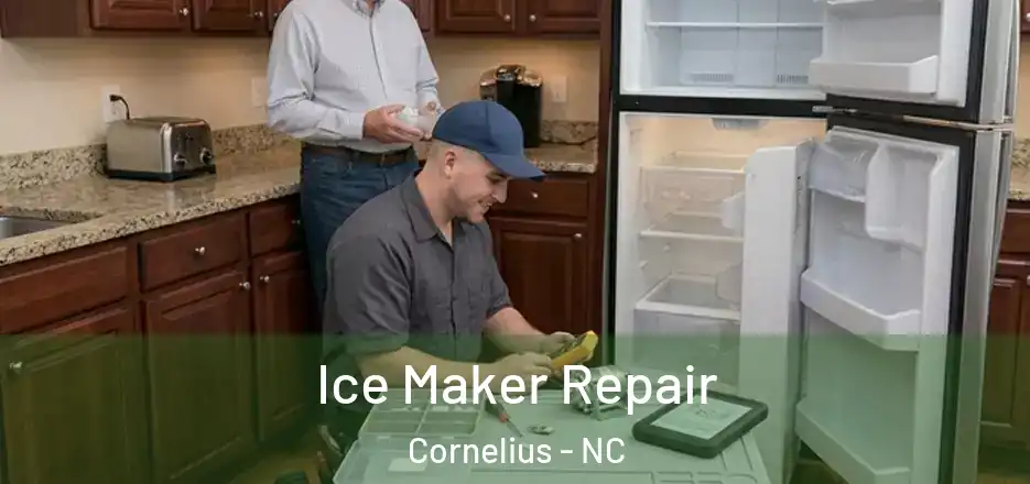 Ice Maker Repair Cornelius - NC