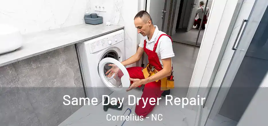 Same Day Dryer Repair Cornelius - NC