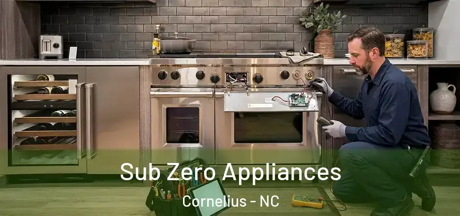 Sub Zero Appliances Cornelius - NC