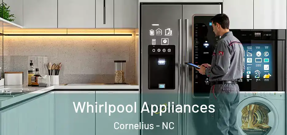  Whirlpool Appliances Cornelius - NC